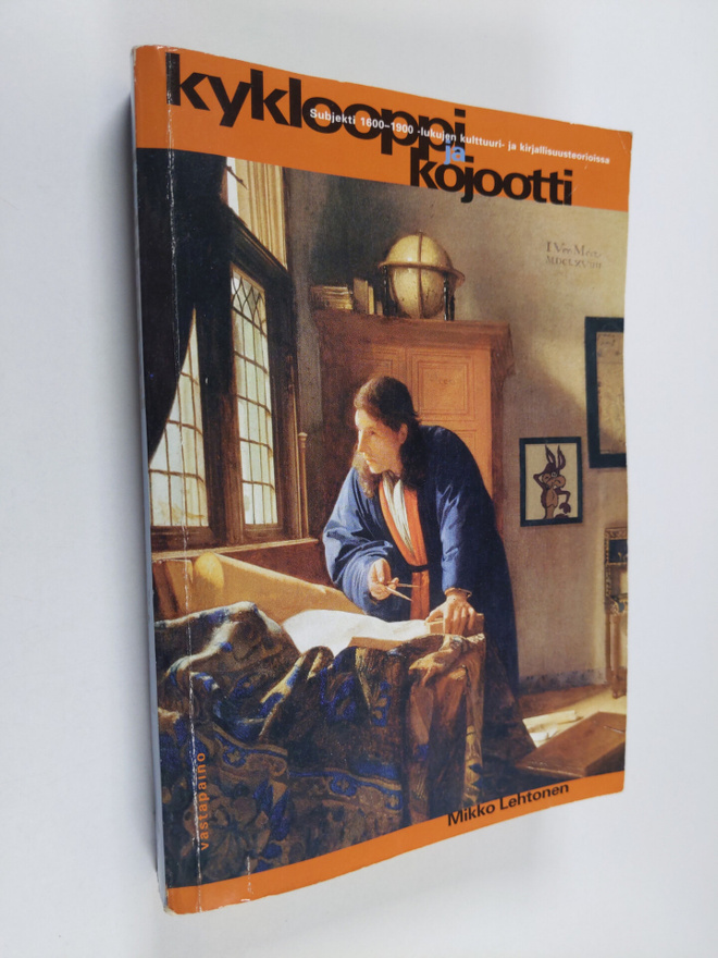 Mikko Lehtonen : Kyklooppi ja kojootti : subjekti 1600-19...