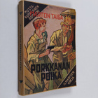 Marton Taiga : Porkkanan poika : Kid Barrow Nuoremman ens... - pikkukuva 1