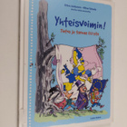 Ritva Juntunen : Yhteisvoimin! : tietoa ja tarinaa EU:sta - pikkukuva 1