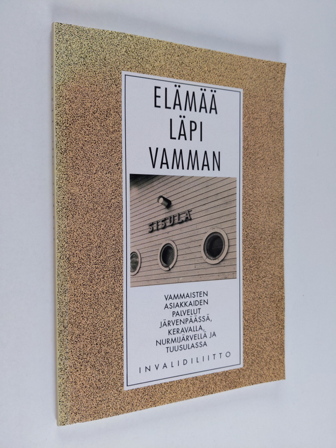 Tuula Mikkola : Elämää läpi vamman : vammaisten asiakkaid...