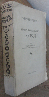 Hämeen kansan vanhat loitsut 1-3.
