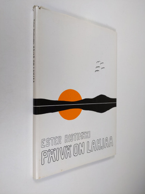 Ester Ristimäki : Päivä on lahjaa