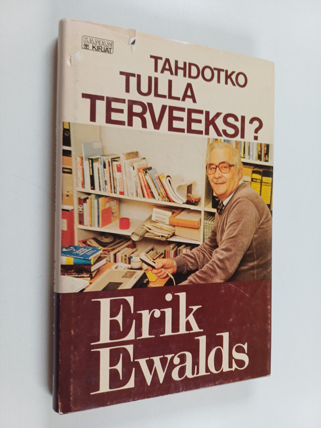 Erik Ewalds : Tahdotko tulla terveeksi