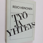 Reijo E. Heinonen : Työ ja yhteys : Suomen kirkon pappisl... - pikkukuva 1