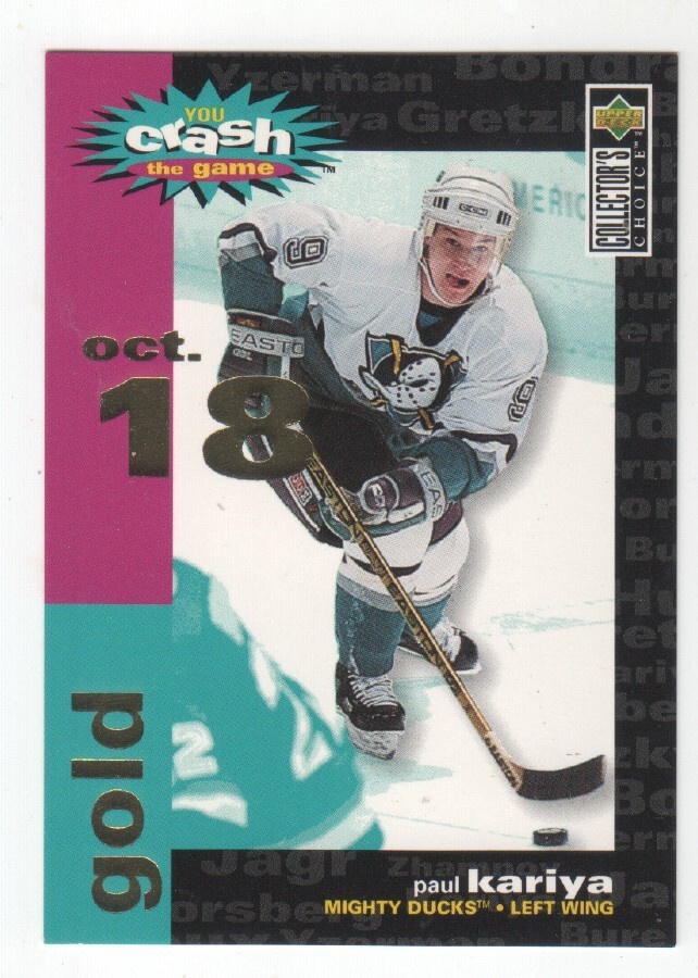 Paul Kariya 1995-96 UD cc You Crash the Game Gold