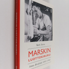 Kati Juva : Marskin luottokirurgi : Simo Brofeldt 1892-1942 - pikkukuva 1