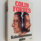 Colin Forbes : Kaksikasvoinen mies - pikkukuva 1