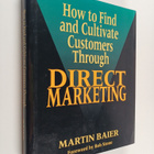Martin Baier : How to Find and Cultivate Customers Throug... - pikkukuva 1