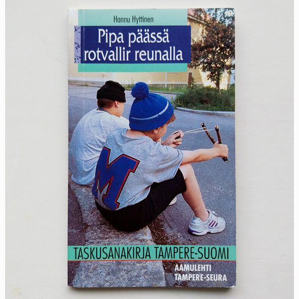 Pipa päässä… Taskusanakirja Tampere – Suomi