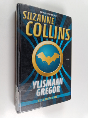 Suzanne Collins : Ylismaan Gregor