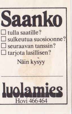 Helsinki, Luolamies, Saanko tulla saatille?    7/10