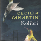 Cecilia Samartin, Kolibri - pikkukuva 1