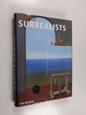 Tim Martin : Essential surrealists