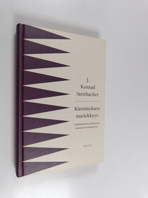 J. Konrad Stettbacher : Kärsimyksen mielekkyys : traumaat...