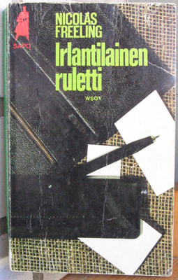 SaPo 139. Nicolas Freeling: Irlantilainen ruletti, Wsoy-72.