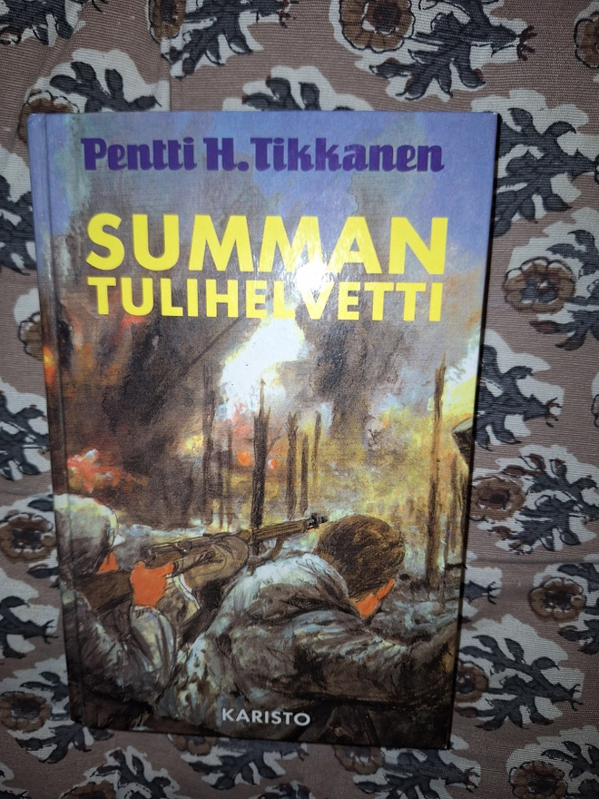 Pentti H .Tikkanen : Summan tulihelvetti 6p