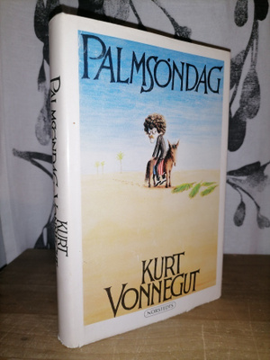 Kurt Vonnegut - Palmsöndag - 1.p.1982