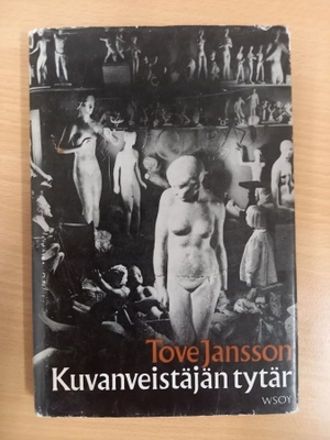 Tove Jansson: Kuvanveistäjän tytär, 3.p