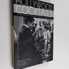 Tobias Steed : Hollywood cocktails : elokuvien kiehtovimm... - pikkukuva 1