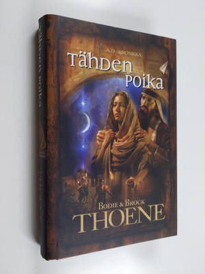 Brock Thoene ym. : Tähden poika