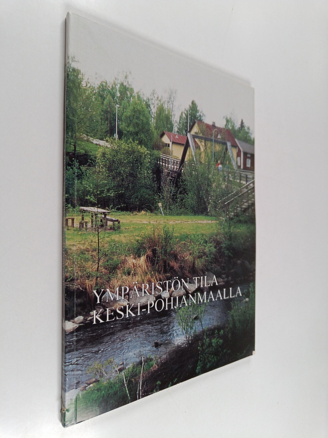 Mika Mikkola : Ympäristön tila Keski-Pohjanmaalla