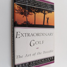 Pete Shoemaker ym. : Extraordinary Golf - The Art of the ... - pikkukuva 1