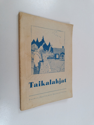 Lempi (toim.) Tynkkynen : Taikalahjat : satuja ja kertomu...