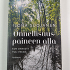 Ilona Suojanen : Onnellisuuspaineen alla : kun onnesta tu... - pikkukuva 1