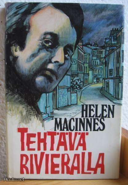 Helen MacInnes: Tehtävä Rivieralla,  UKK-77. 273 s. Sid.