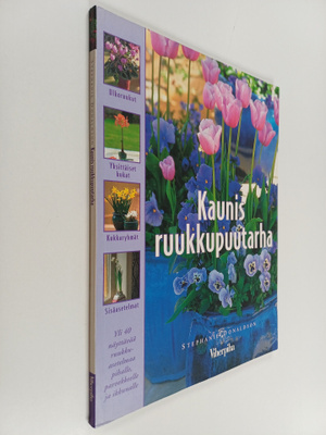 Stephanie Donaldson : Kaunis ruukkupuutarha