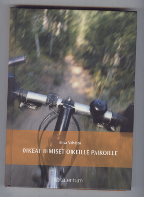 Elisa Valvisto: Oikeat ihmiset oikeille paikoille