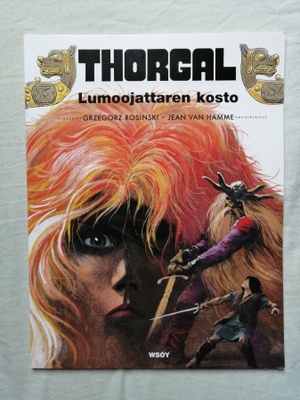 Rosinski & van Hamme: Thorgal 1: Lumoojattaren kosto