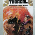 Rosinski & van Hamme: Thorgal 1: Lumoojattaren kosto - pikkukuva 1