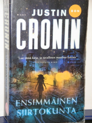 Justin Cronin : ENSIMMÄINEN SIIRTOKUNTA