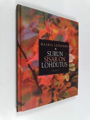 Maaria Leinonen : Surun sisar on lohdutus
