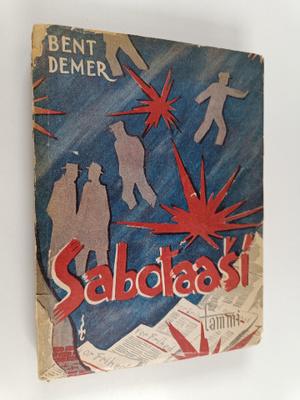 Bent Demer : Sabotaasi