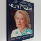 Phyllida Hart-Davis : Monacon ruhtinatar : Grace Kellyn s... - pikkukuva 1