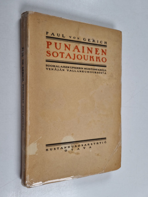 Paul von Gerich : Punainen sotajoukko : suomalaisen upsee...