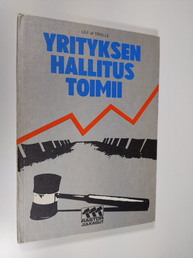 Ulf af Trolle : Yrityksen hallitus toimii