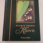 Upea Suomen Luonto, Kasvit -kirja, Kaksi- ja yksisirkkaiset - pikkukuva 1