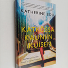 Katherine Boo : Kätkössä kauniin ikuisen : Mumbain slummi... - pikkukuva 1
