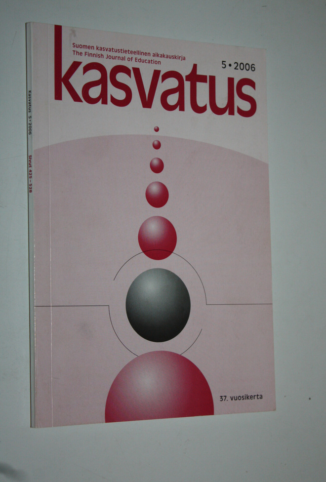 Kasvatus 5/2006 : Suomen kasvatustieteellinen aikakauskirja