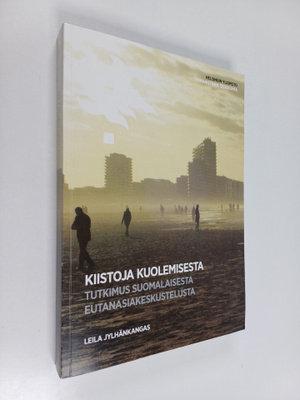 Leila Jylhänkangas : Kiistoja kuolemisesta