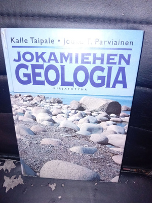 Taipale  : Jokamiehen Geologia  ( SIS POSTIKULU )