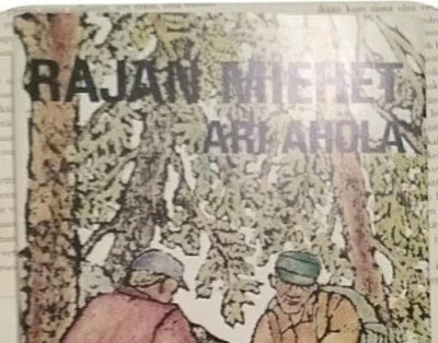 Ari Ahola - Rajan miehet (sid.)