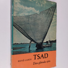 Rene Gardi : Tsad : den glömda sjön - pikkukuva 1