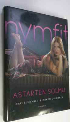 Sari Luhtanen : Nymfit Astarten solmu