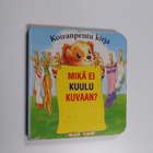Mikä ei kuulu kuvaan? - pikkukuva 1