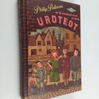 Philip Pullman : Uudenkujan sakin uroteot : Vahakabinetin... - pikkukuva 1