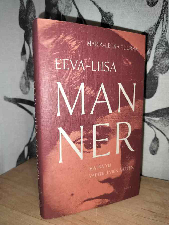 Eeva-Liisa Manner - Matka yli vaihtelevien äärten - Tuurna
